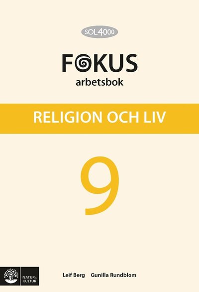 Cover for Gunilla Rundblom · SOL 4000: SOL 4000 Religion och liv 9 Fokus Arbetsbok (Bok) (2013)