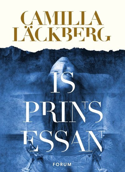 Cover for Camilla Läckberg · Fjällbacka-serien: Isprinsessan (ePUB) (2011)