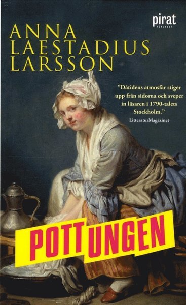 Anna Laestadius Larsson · Pottungen (Paperback Bog) (2018)