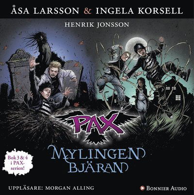 PAX: Mylingen ; Bjäran - Ingela Korsell - Audiobook - Bonnier Audio - 9789174332964 - 30 kwietnia 2015