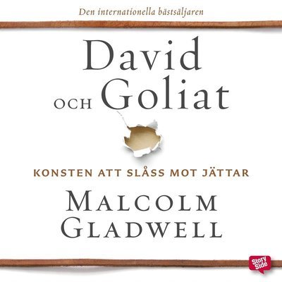 David och Goliat : konsten att slåss mot jättar - Malcolm Gladwell - Audio Book - StorySide - 9789176130964 - 25. oktober 2014