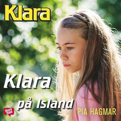 Cover for Pia Hagmar · Klara: Klara på Island (Audiobook (MP3)) (2018)