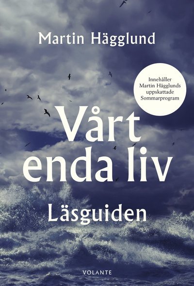Cover for Martin Hägglund · Vårt enda liv: Läsguiden (Buch) (2021)