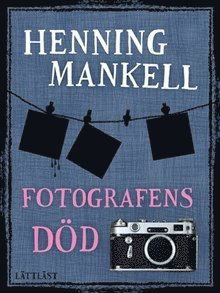 Cover for Henning Mankell · En lätt pocket: Fotografens Död (lättläst) (Book) (2006)