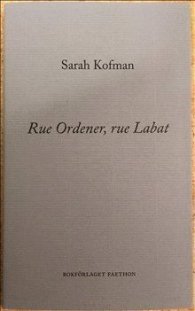 Cover for Sarah Kofman · Alpha: Rue Ordener, rue Labat (Bound Book) (2016)