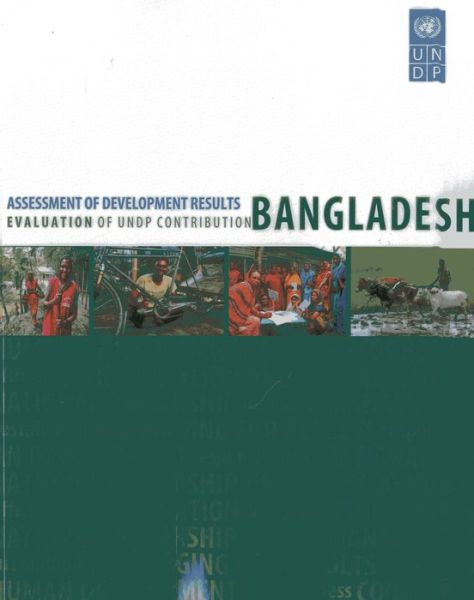 Cover for United Nations Development Programme · Assessment of development results: Bangladesh (Paperback Book) (2013)