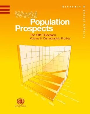 Cover for United Nations · World Population Prospects: The 2010 Revision, Demographic Profiles, Volume 2 (Paperback Bog) (2013)