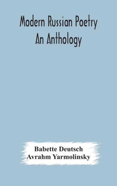 Cover for Babette Deutsch · Modern Russian poetry (Hardcover Book) (2020)