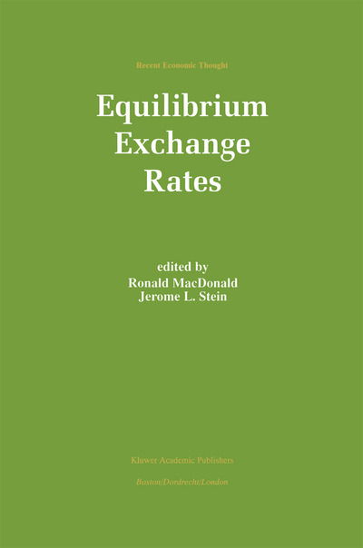 Cover for Ronald Macdonald · Equilibrium Exchange Rates - Recent Economic Thought (Paperback Book) [Softcover reprint of the original 1st ed. 1999 edition] (2012)