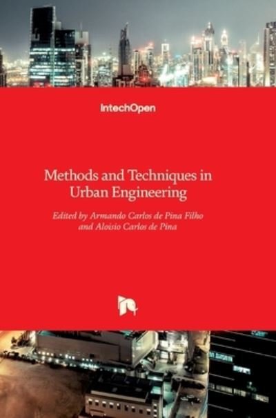 Cover for Armando Carlos de Pina Filho · Methods and Techniques in Urban Engineering (Hardcover Book) (2010)