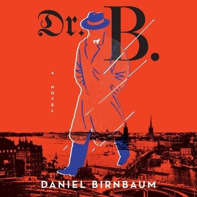 Dr. B. - Daniel Birnbaum - Musik - HarperCollins - 9798200970964 - 24 maj 2022