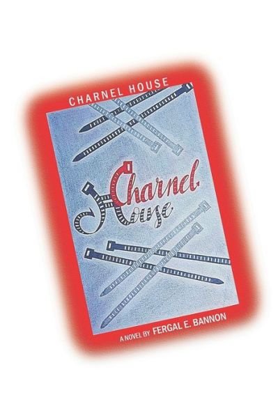 Cover for Fergal E Bannon · Charnel House (Paperback Book) (2022)