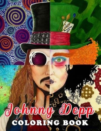 Cover for Juan Munoz · Johnny Depp Coloring Book: Coloring Book With Lots Of Johnny Depp Illustrations To Color And Relax (Paperback Book) (2021)