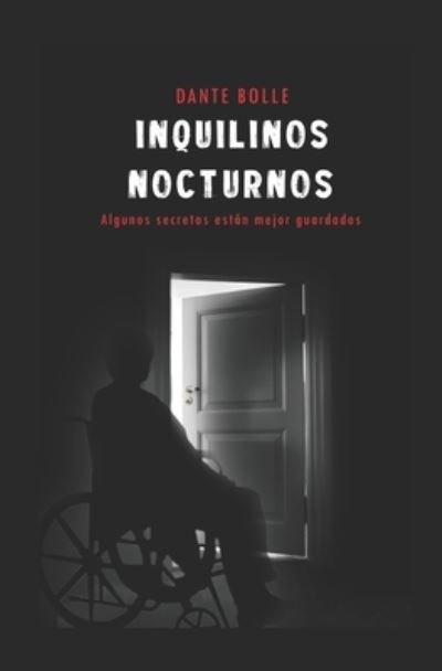 Cover for Dante Bolle · Inquilinos nocturnos (Paperback Book) (2021)