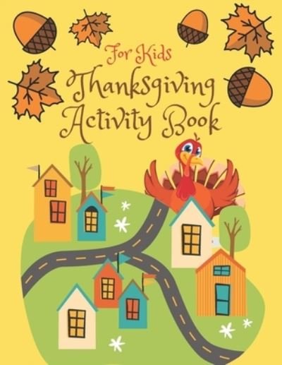 Cover for Jaz Mine · Thanksgiving Activity Book for Kids (Paperback Book) (2020)