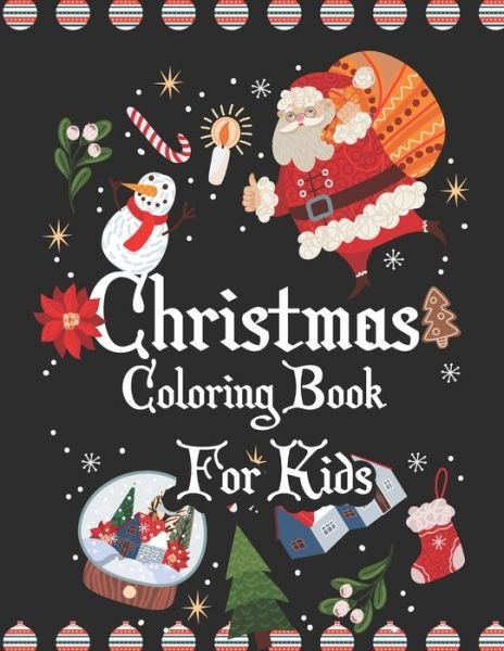 Christmas Coloring Book for Kids - Blue Zine Publishing - Bücher - Independently Published - 9798572345964 - 26. November 2020