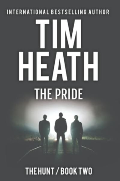 Cover for Tim Heath · The Pride (Pocketbok) (2021)
