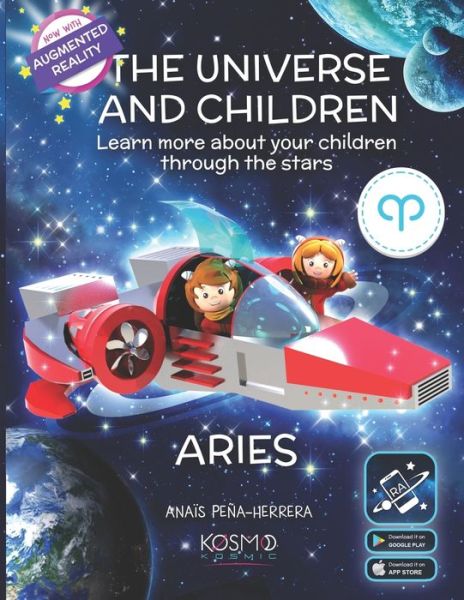 The Universe and Children - Anaïs Peña-Herrera - Książki - INDEPENDENTLY PUBLISHED - 9798613660964 - 13 lutego 2020