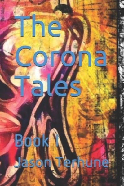 Cover for Jason Terhune · The Corona Tales (Paperback Bog) (2020)