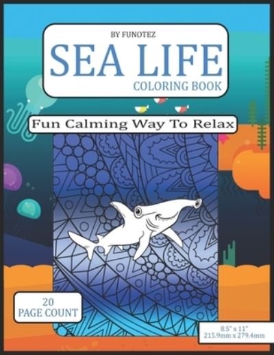 Cover for Funotez · Sea Life Coloring Book (Paperback Bog) (2021)