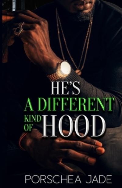 Cover for Porschea Jade · He's a Different Kind of Hood (Paperback Book) (2022)