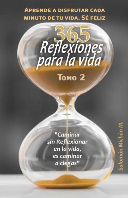 Cover for Salomon Michan · Reflexiones para la Vida Tomo # 2 (Paperback Book) (2022)