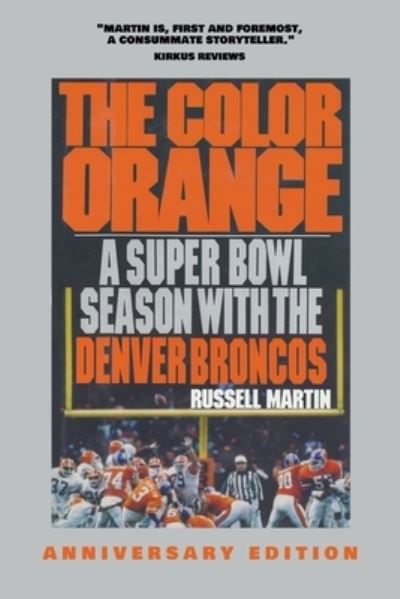 The Color Orange - Russell Martin - Books - Say Yes Quickly Books - 9798988737964 - August 10, 2023