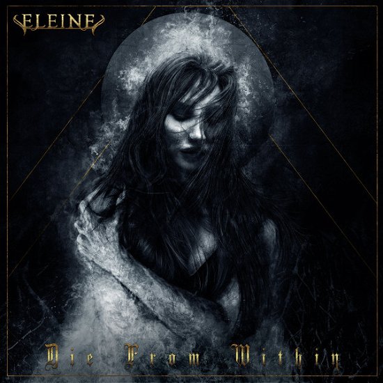 Cover for Eleine · Die From Within (12&quot; White / Gold Splatter) (12&quot;) (2021)