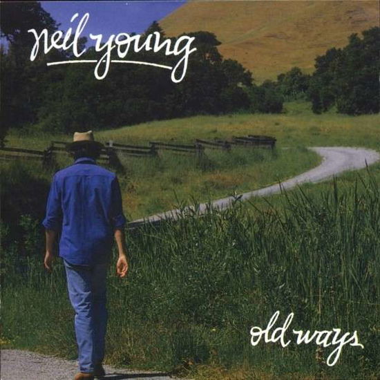 Old Ways - Neil Young - Music - UNIVERSAL - 0600753386965 - March 22, 2013