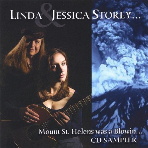 Mount St. Helens Was a Blowin - Linda & Jessica Storey - Musik - Linda Storey Publishing - 0634479081965 - 19. april 2005
