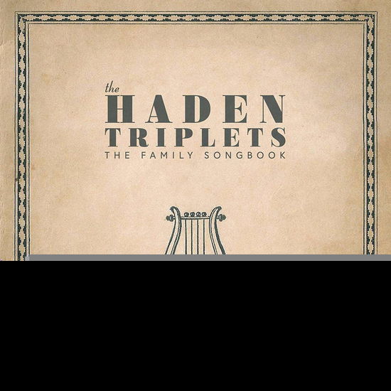 Family Songbook - Haden Triplets - Musik - TRIMETER RECORDS - 0644216238965 - 24. januar 2020