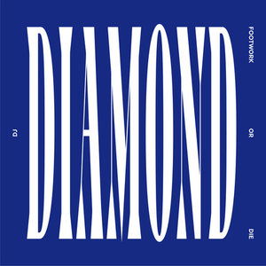 Cover for DJ Diamond · Footwork or Die (LP) (2016)