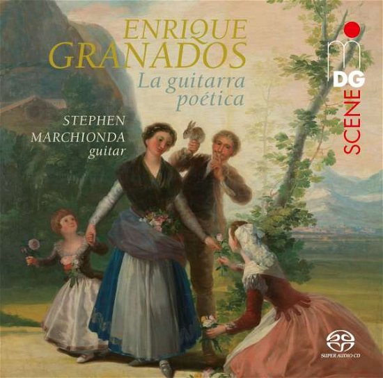 Cover for Stephen Marchionda · Enrique Granados: La Guitarra Poetica (CD) (2017)