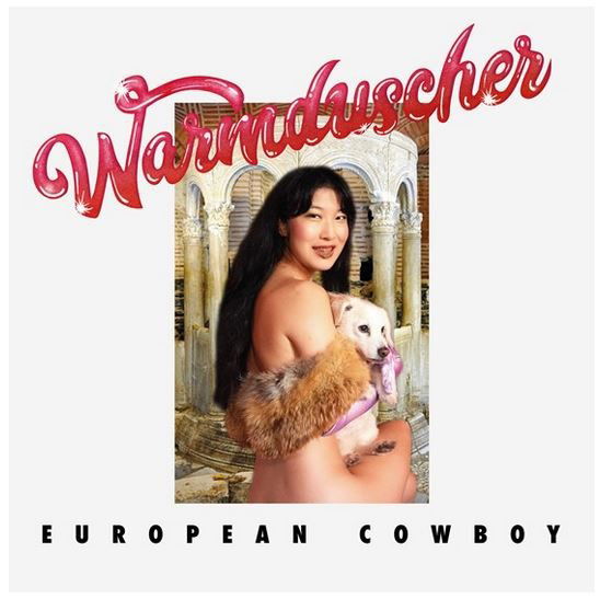 Cover for Warmduscher · European Cowboy (LP) (2020)