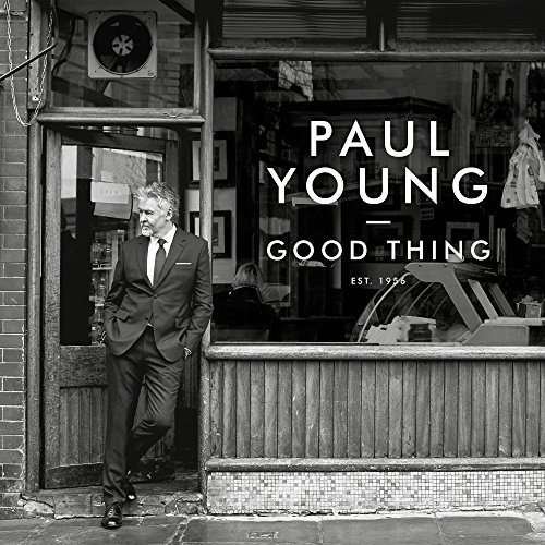 Cover for Paul Young · Good Thing (CD) (2016)