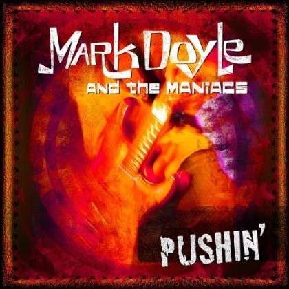 Cover for Mark Doyle · Pushin (CD) (2012)