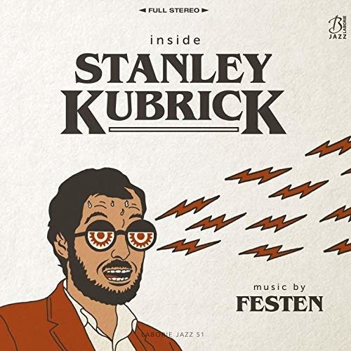 Cover for Festen · Inside Stanley Kubrick (LP) (2018)