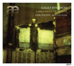 Cover for Binchois / Discantus / Lesne · Argument of Beauty (CD) [Digipak] (2011)