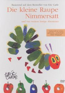 Die Kleine Raupe Nimmersatt+4 - Eric Carle - Filmes - POLYBAND-GER - 4006448752965 - 30 de janeiro de 2006