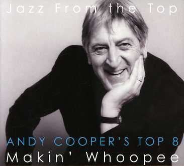 Coopers Andy Top 8 · Makin Whoopee (CD) (2020)