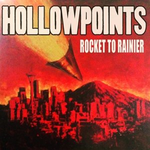Cover for Hollowpoints · Rocket To Rainier (CD) (2015)