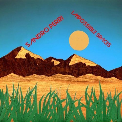 Impossible Spaces - Sandro Perri - Music - ULTRA VYBE CO. - 4526180107965 - April 4, 2012