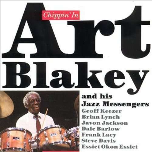 Chippin' In - Blakey, Art & The Jazz Messengers - Music - SOLID - 4526180363965 - December 2, 2015