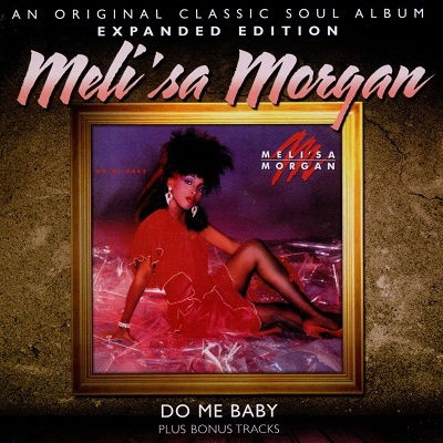 Cover for Meli'sa Morgan · Do Me Baby (CD) [Japan Import edition] (2021)