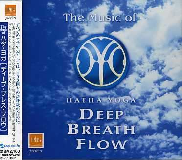 Cover for (Educational Interests) · Tipness Presents the Music of Hatha Yoga Deep Breath Flow (CD) [Japan Import edition] (2007)