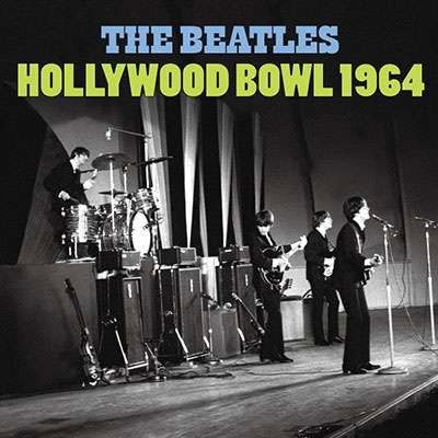 Hollywood Bowl 1964 - The Beatles - Muzyka - JPT - 4589767512965 - 26 lutego 2021