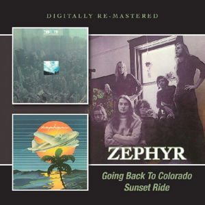 Cover for Zephyr · Going Back To Colorado / Sunset Ride (CD) (2015)