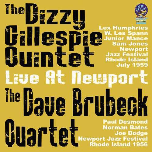 Live at Newport - Dizzy Gillespie Quintet / Dave Brubeck Quartet - Musik - CADIZ - SOUNDS OF YESTER YEAR - 5019317020965 - 16. august 2019