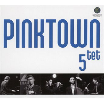 Cover for Pinktown Quintet (CD) (2019)