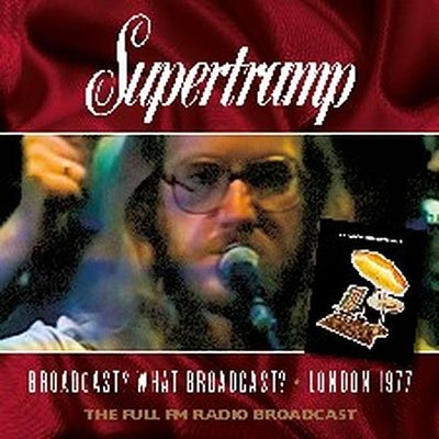 Cover for Supertramp · Broadcast What broadcast, Live 1977 (CD) (2023)